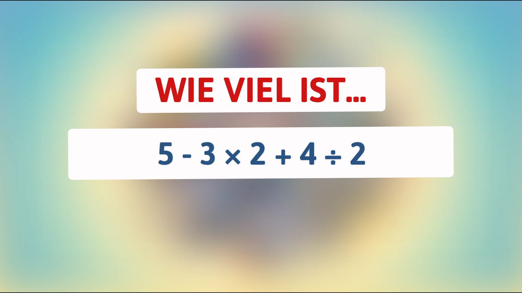 Nur das schlaue Köpfchen enthüllt: Die ultimative Herausforderung der Grundrechenarten - Wirst du den mathematischen Code knacken?"